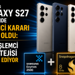 Samsung Galaxy S27 Serisinde İşlemci Kararı Belli Oldu Çift İşlemci Stratejisi Devam Ediyor