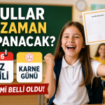 okullar ne zaman kapanıyor