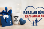 Babalar Günü Kampanyaları 2026 İndirimler Başladı